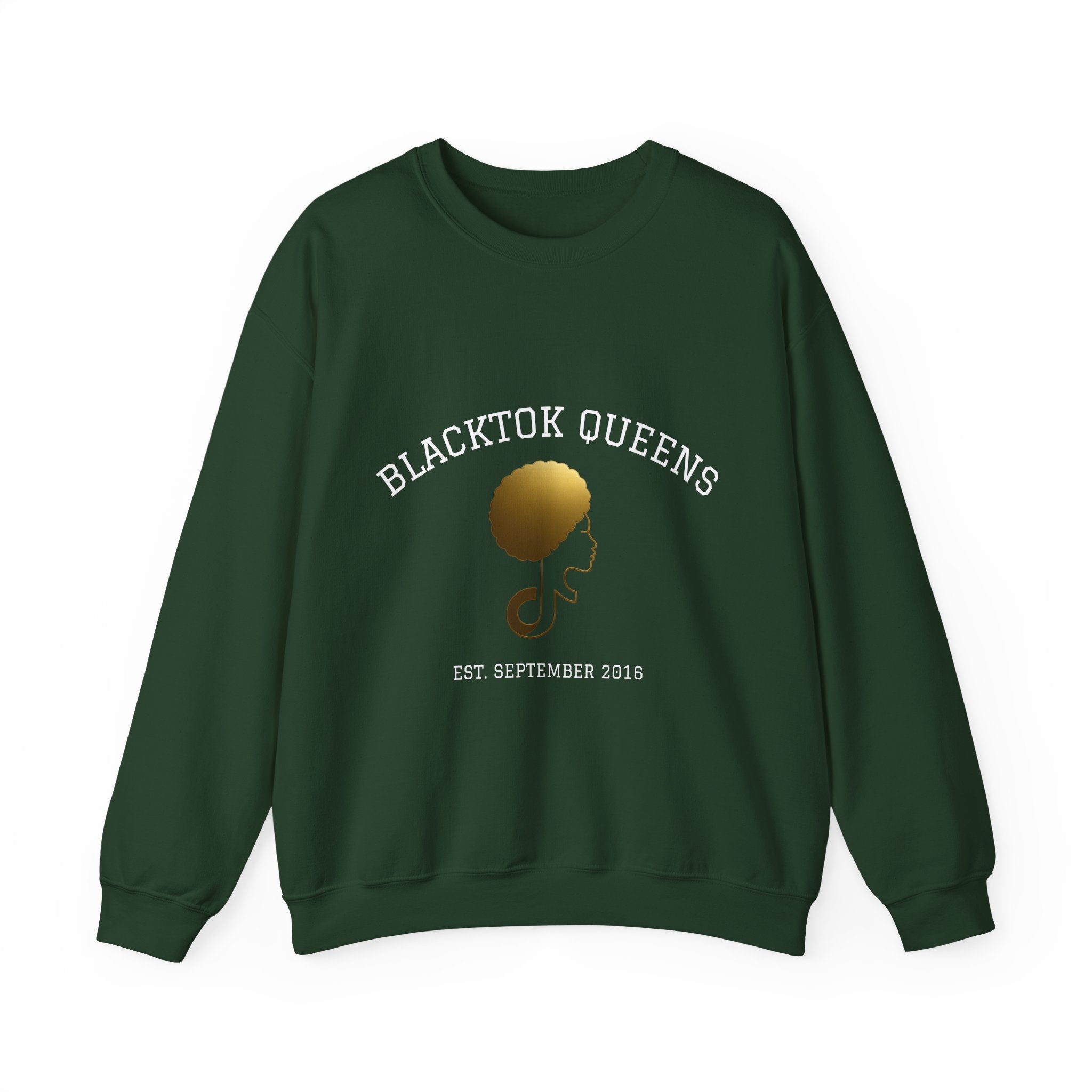 BlackTok Queens Sweatshirt (Est. September 2016)