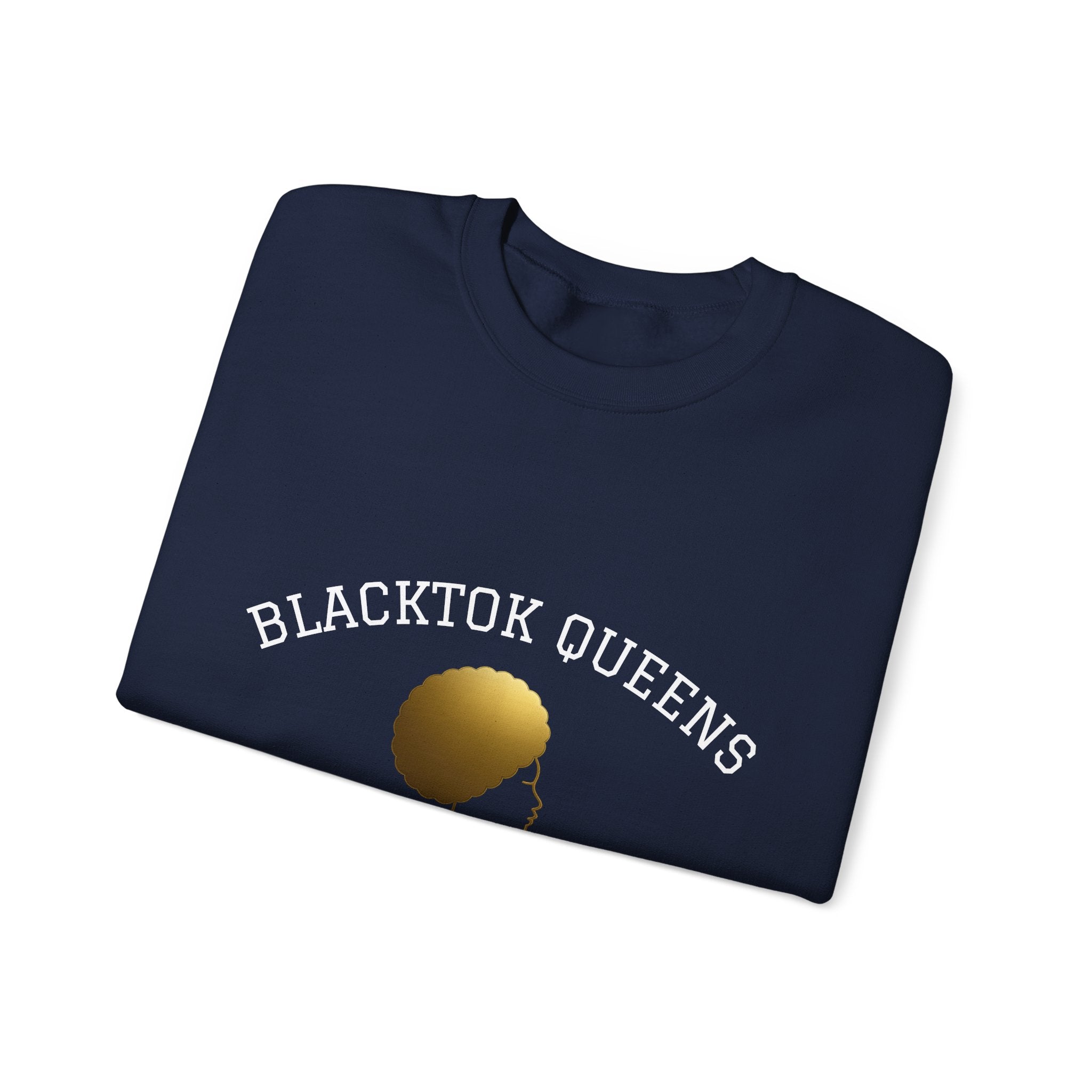 BlackTok Queens Sweatshirt (Est. September 2016)