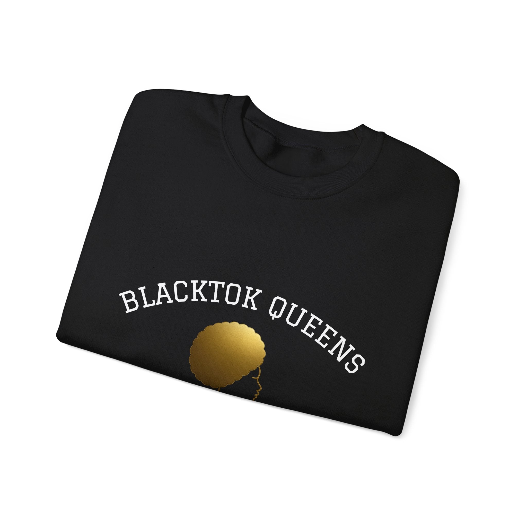 BlackTok Queens Sweatshirt (Est. September 2016)